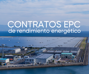 Contratos EPC de rendimiento energetico